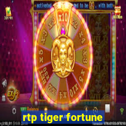 rtp tiger fortune