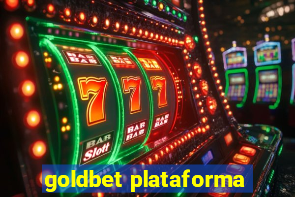 goldbet plataforma