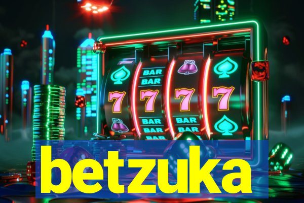 betzuka