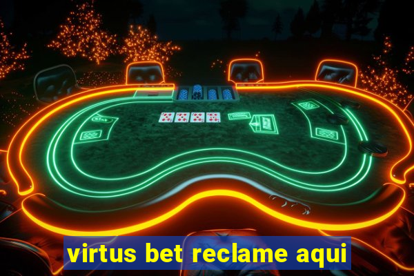 virtus bet reclame aqui