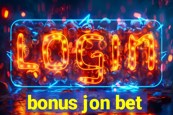 bonus jon bet