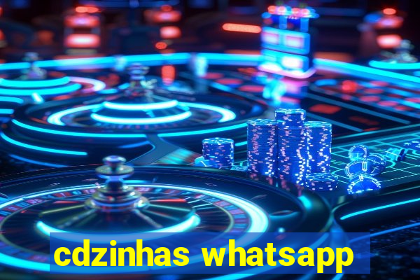 cdzinhas whatsapp