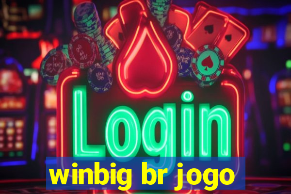 winbig br jogo