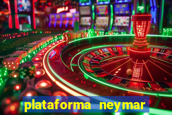 plataforma neymar jr bet é confiável