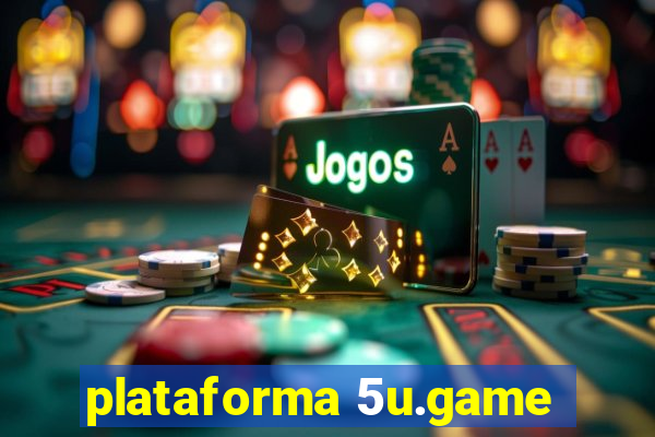 plataforma 5u.game