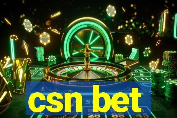 csn bet