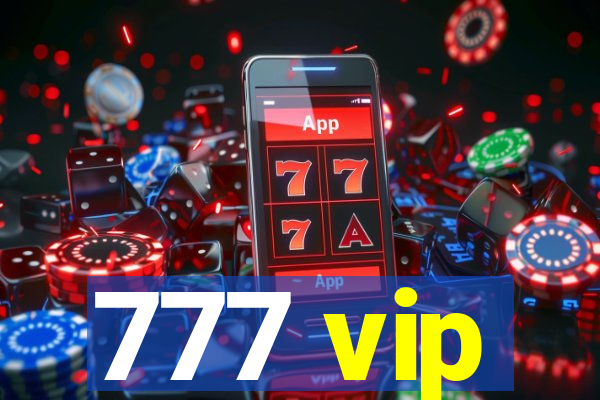 777 vip