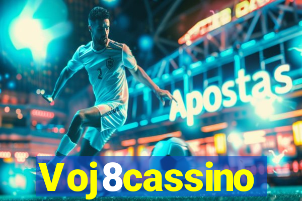 Voj8cassino