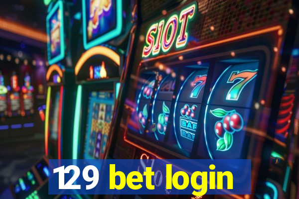 129 bet login