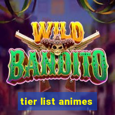 tier list animes