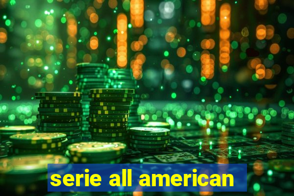 serie all american