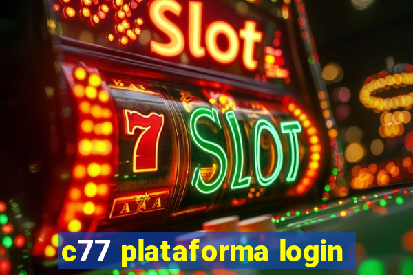 c77 plataforma login