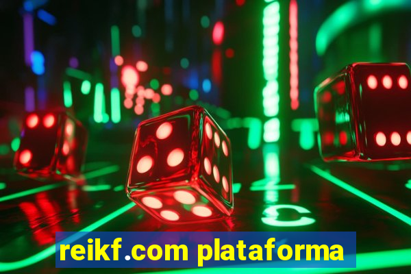 reikf.com plataforma