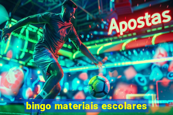 bingo materiais escolares