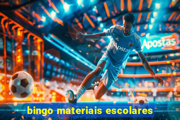 bingo materiais escolares