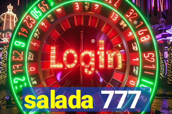 salada 777