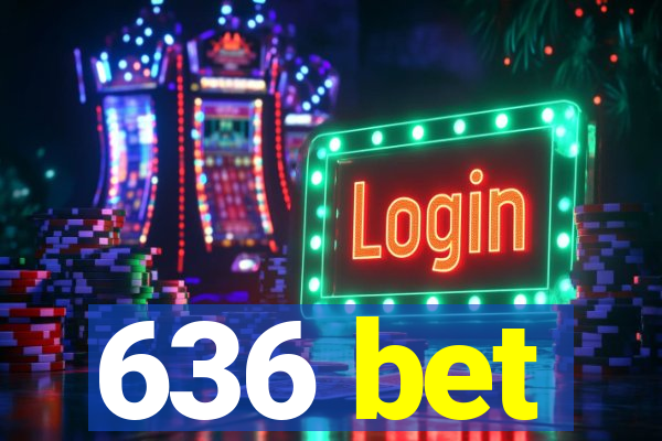 636 bet