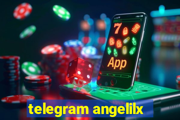 telegram angelilx