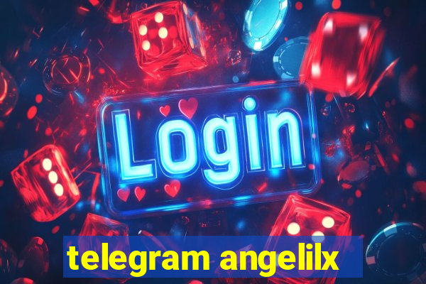 telegram angelilx