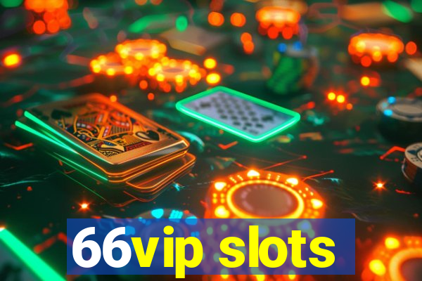 66vip slots