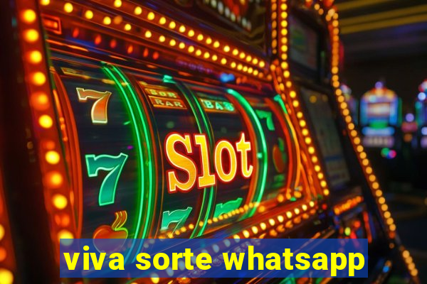 viva sorte whatsapp