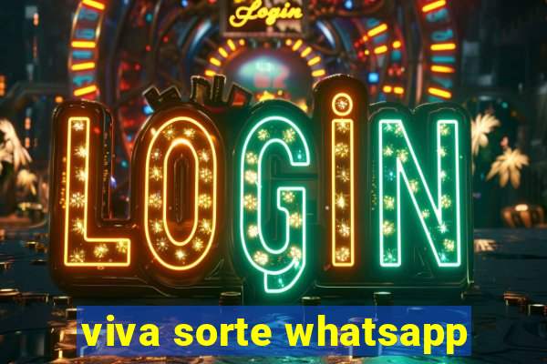 viva sorte whatsapp