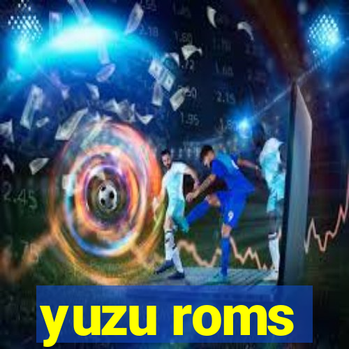 yuzu roms