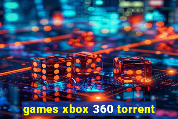 games xbox 360 torrent