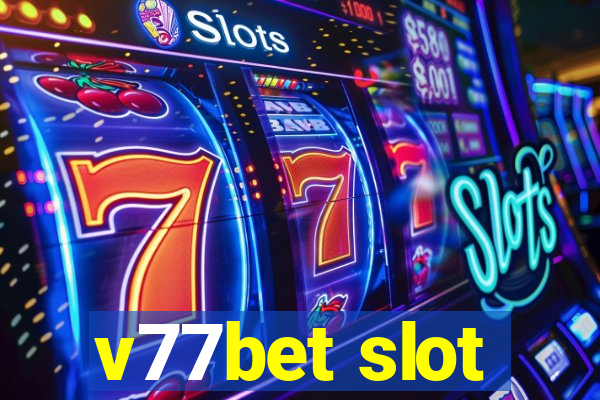 v77bet slot