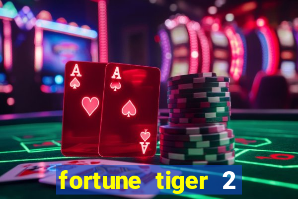 fortune tiger 2 revenge demo