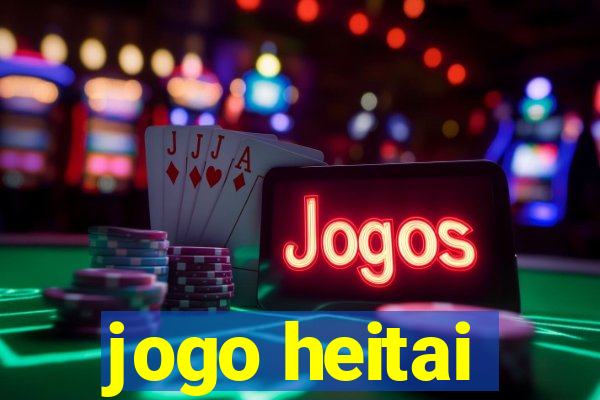 jogo heitai