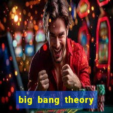 big bang theory assistir online