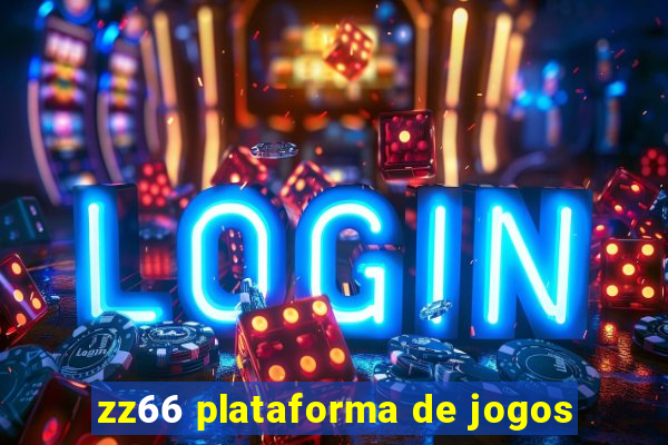 zz66 plataforma de jogos