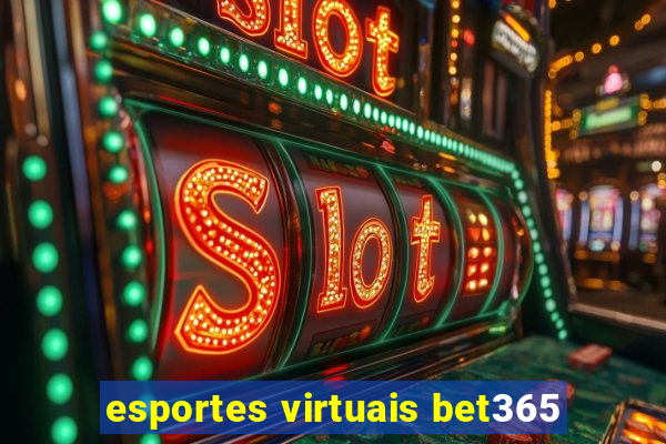 esportes virtuais bet365