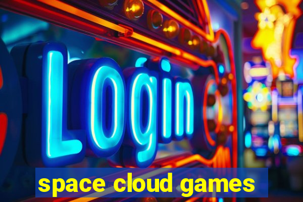 space cloud games