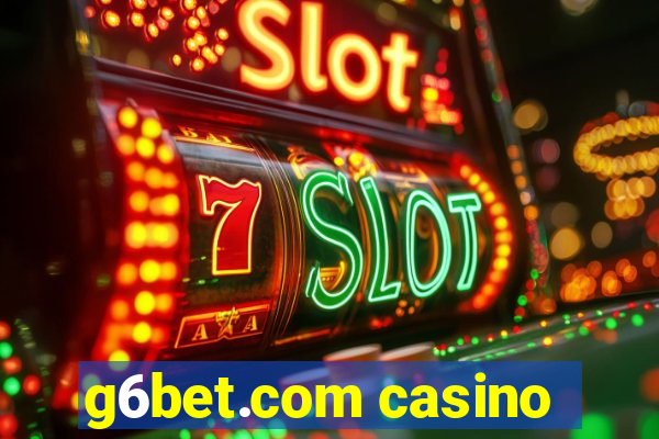 g6bet.com casino