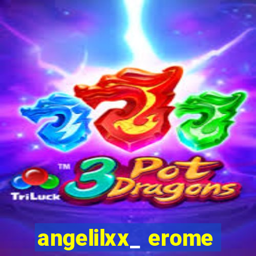 angelilxx_ erome