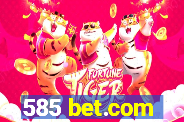 585 bet.com