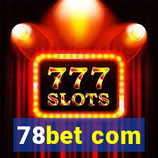 78bet com