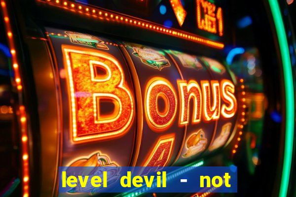 level devil - not a troll game