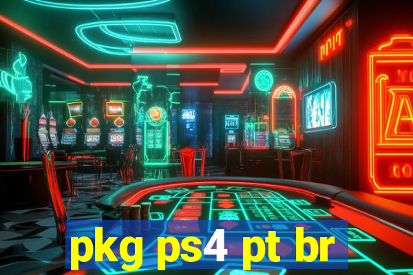 pkg ps4 pt br