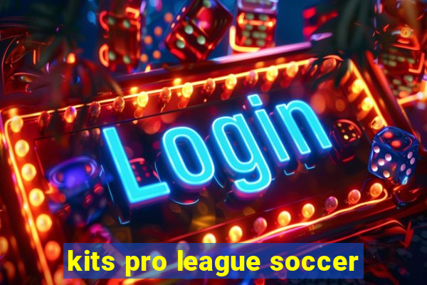 kits pro league soccer