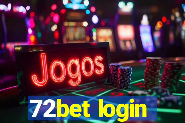 72bet login