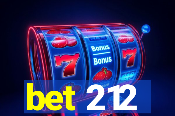 bet 212