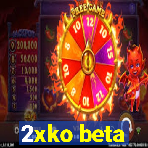 2xko beta