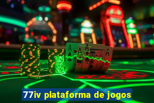 77iv plataforma de jogos