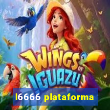 l6666 plataforma