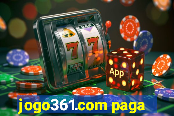 jogo361.com paga