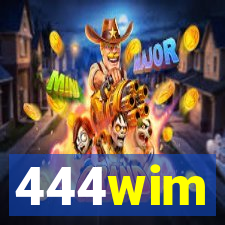 444wim