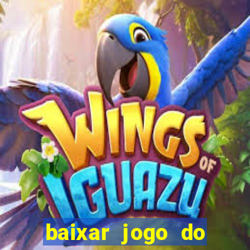 baixar jogo do tigre plataforma nova